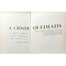 VASCONCELOS, Mário Cesariny de. - A CIDADE QUEIMADA. Poema de... Com um frontispício do autor e três desenhos hors-texte de Artur do Cruzeiro Seixas.