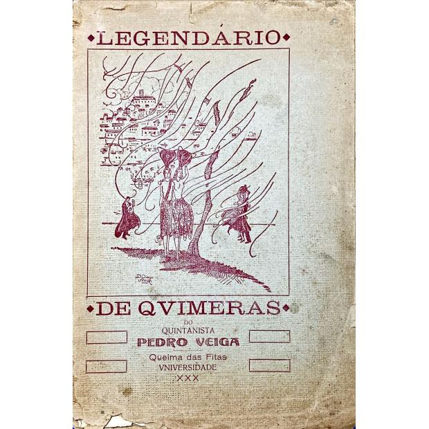 VEIGA, Pedro. - LEGENDÁRIO DE QVIMERAS DO QUINTANISTA. 