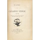 VERDE, Cesário. - O LIVRO DE CESÁRIO VERDE. Reimpressão textual da primeira edição feita pelo amigo do poeta - Silva Pinto. Edição definitiva.