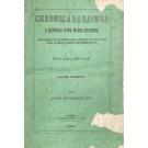 ARAUJO, Francisco Duarte de Almeida e. - CHRONICA DA RAINHA A SENHORA DONA MARIA SEGUNDA, comprehendendo os documentos do seu reinado de direito e de facto desde 2 de maio de 1826 até 15 de novembro de 1853. Volume Primeiro (ao Volume Terceiro). 