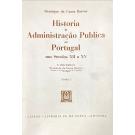 BARROS, Henrique da Gama. - HISTÓRIA DA ADMINISTRAÇÃO PUBLICA EM PORTUGAL NOS SÉCULOS XII A XV. 