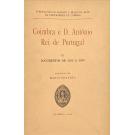 BRANDÃO, Mário. - COIMBRA E D. ANTÓNIO REI DE PORTUGAL. I - A Educação de D. António. II - Documentos de 1558 a 1581. III - Documentos de 1582 a 1598.