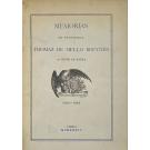 BREYNER, Thomaz Mello. - MEMORIAS DO PROFESSOR... 4º Conde de Mafra. 1869-1880 e 1880-1883. 