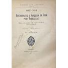 CASTANHEDA, Fernão Lopes de. - HISTÓRIA DO DESCOBRIMENTO & CONQUISTA DA INDIA PELOS PORTUGUESES. Livro I e II (ao Livros VII, VIII e IX). 3ª edição conforme a edição prínceps. Revista e anotada por Pedro de Azevedo. 