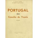 CASTRO, P. José de. - PORTUGAL NO CONCÍLIO DE TRENTO. Volume I (ao Volume V). Juntamos: PORTUGAL EM ROMA. Vol. I (e II), 1939 