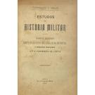 CESAR, Victoriano J. - ESTUDOS DE HISTÓRIA MILITAR. Breve estudo sobre a Invasão Franco-Espanhol de 1807 em Portugal e operações realizadas até á Convenção de Cintra. 1ª Parte. 2ª Parte - Invasão Francesa de 1809. De Salamonde a Talavera. 3ª Parte - Invasão Francesa de 1810. De Almeida ás Linhas de Torres e das Linhas de Torres a Fuentes d'Oñoro (1810-1811).