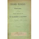 CESAR, Victoriano J. - ESTUDOS DE HISTÓRIA MILITAR. Breve estudo sobre a Invasão Franco-Espanhol de 1807 em Portugal e operações realizadas até á Convenção de Cintra. 1ª Parte. 2ª Parte - Invasão Francesa de 1809. De Salamonde a Talavera. 3ª Parte - Invasão Francesa de 1810. De Almeida ás Linhas de Torres e das Linhas de Torres a Fuentes d'Oñoro (1810-1811).