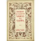 GAMA, Vasco da. - DIÁRIO DA VIAGEM DE... Fac-simile do códice original. Transcrição e versão em grafia atualizada. Com uma introdução por Damião Peres. Leitura paleográfica por António Baião e A.de Magalhães Basto.