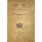 RIBEIRO, João Pedro. - DISSERTAÇÕES CHRONOLOGICAS E CRÍTICAS SOBRE A HISTÓRIA E JURISPRUDENCIA ECCLESIASTICA E CIVIL DE PORTUGAL.