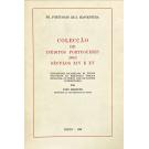 BOAVENTURA, Fr. Fortunato de. - COLECÇÃO DE INÉDITOS PORTUGUESES DOS SÉCULOS XIV E XV. I Volume (ao III Volume). Reprodução fac-similada da edição existente na Biblioteca Publica Municipal do Porto, com um estudo introdutório por José Marques. 