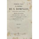 SOUSA, Fr, Luís de. - PRIMEIRA PARTE (À QUARTA PARTE) DA HISTÓRIA DE S. DOMINGOS PARTICULAR DO REINO E CONQUISTAS DE PORTUGAL POR FR. LUIS DE CACEGAS. Reformada em estilo e ordem e amplificada em sucessos, e particularidades por... Volume I (ao Volume VI).