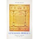 ABECASSIS, José Maria. - GENEALOGIA HEBRAICA. Portugal e Gibraltar. Sécs. XVII a XX. Volume I (ao Volume V).