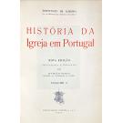 ALMEIDA, Fortunato de. - HISTÓRIA DA IGREJA EM PORTUGAL. Nova edição preparada e dirigida por Damião Peres. Volume I (ao Volume IV).