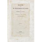 ANDRADE, José Sergio Velloso de. - MEMORIA SOBRE CHAFARIZES, BICAS, FONTES, E POÇOS PÚBLICOS DE LISBOA, BELEM, e muitos logares do termo. Offerecida á Exma. Camara Municipal de Lisboa. Junto com: A. de Carvalho. - REFLEXÕES SOBRE PO ABASTECIMENTO DE AGOAS E A SUA DISTRIBUICÃO NA CAPITAL. 