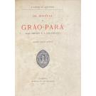 AZEVEDO, J. Lúcio de. - OS JESUITAS NO GRÃO-PARÁ. Suas missões e a colonização. Segunda edição revista. 