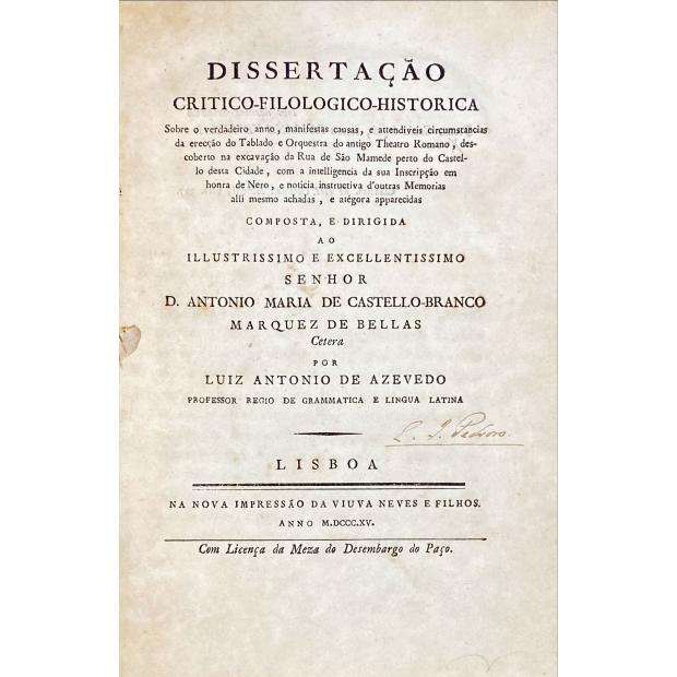 AZEVEDO, Luis António de. - DISSERTAÇÃO CRITICO-FOLOLOGICO-HISTORICA 