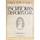 BARROS, Theresa Leitão de. - ESCRITORAS DE PORTUGAL. Génio feminino revelado na Literatura Portuguesa. Volume I (e II).