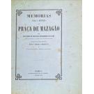 CUNHA, Luiz Maria do Couto de Albuquerque da. - MEMORIAS PARA A HISTORIA DA PRAÇA DE MAZAGÃO. Revista pelo socio efectivo Levy Maria Jordão. 