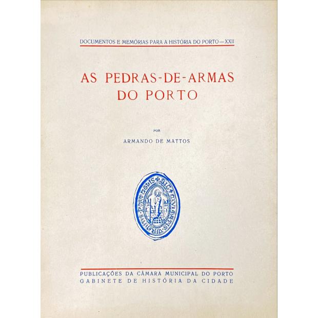 DOCUMENTOS E MEMÓRIAS PARA A HISTÓRIA DO PORTO. 15 Obras.