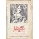 DÓRIA, António Álvaro. - A RAINHA D. MARIA FRANCISCA DE SABÓIA. (1646-1683). Ensaio biográfico. 