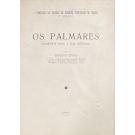 ENNES, Ernesto. -  OS PALMARES. (Subsídios para a sua história).