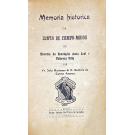 FONSECA, Fr. João Mariano de N Senhora do Carmo. - MEMORIA HISTORICA DA JUNTA DE CAMPO-MAIOR OU HISTORIA DA REVOLUÇÃO DESTA LEAL E VALOROSA VILLA. 