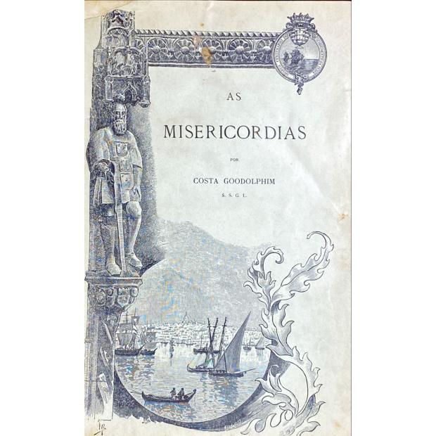 GOODOLPHIM, Costa. - AS MISERICORDIAS.