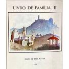 MAYER, Filipe de Lima. - LIVRO DE FAMILIA. Volume I (e II). 