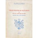 NÓBREGA, Vaz-Osório da. - VALLES PEIXOTOS DE VILLAS-BOAS, DA CASA DE CARVALHO DE ARCA. SUBSIDIOS PARA A SUA GENEALOGIA.