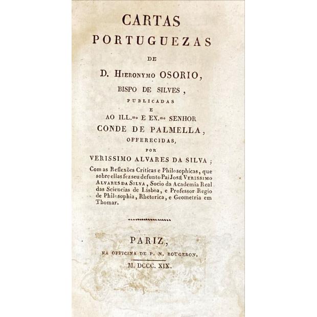 OSORIO, D. Jerónimo. - CARTAS PORTUGUEZAS DE... Bispo de Silves, publicadas e offerecidas por Verissimo Alvares da Silva.